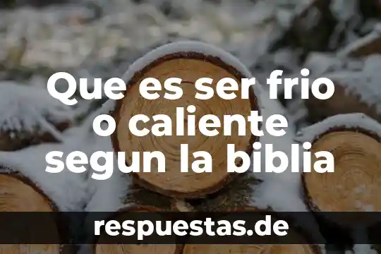 Que es mas importante las acciones o las creencias biblia 5 Que es ser frio o caliente segun la biblia