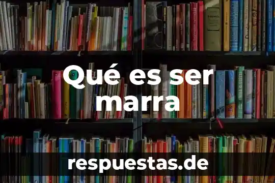 Que es ser un mastodonte 7 Qué es ser marra