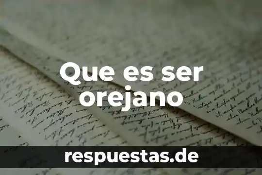 Qué es ser un signo de agua 7 Que es ser orejano