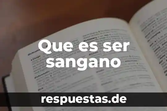 Que es un ser inerte y como lo identifica 8 Que es ser sangano