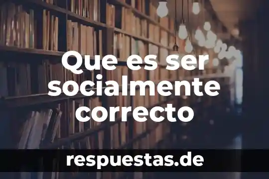 Que es ser multiplo de un numero 6 Que es ser socialmente correcto