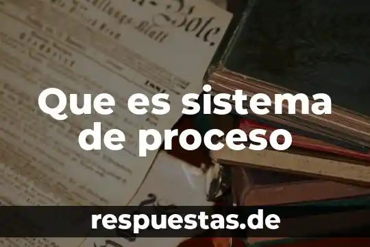Que es la clasificacion en el proceso del pensamiento 3 Que es sistema de proceso