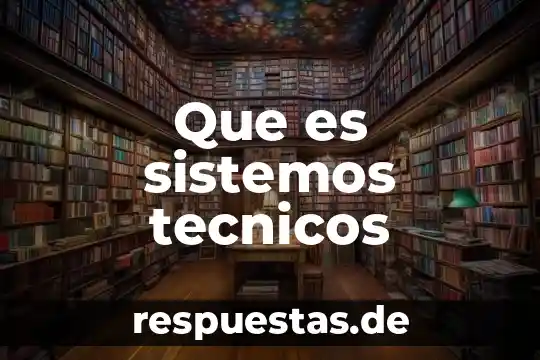 Qué es la filosofía education 7 Que es sistemos tecnicos