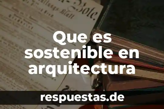 Que es un equipamiento en arquitectura 7 Que es sostenible en arquitectura