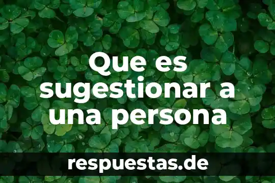 Que es ser una persona usurera 3 Que es sugestionar a una persona