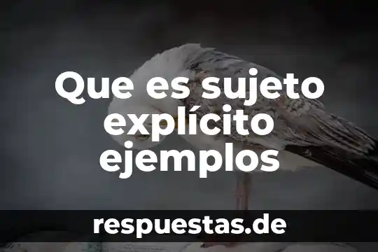 Qué es antítesis en literatura y ejemplos 7 Que es sujeto explícito ejemplos
