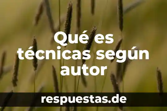Qué es la real sociedad europa 5 Qué es técnicas según autor