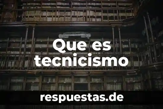 Qué es un tecnicismo en inglés 6 Que es tecnicismo