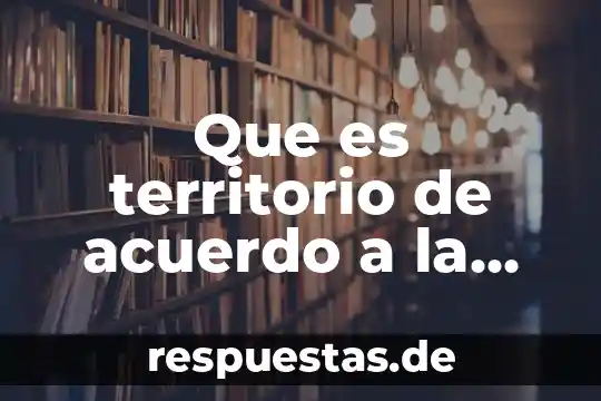 Que es la politica juan cristobal cruz 3 Que es territorio de acuerdo a la politica