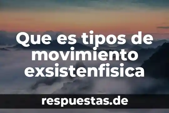 Que es un piropo ejemplos 5 Que es tipos de movimiento exsistenfisica