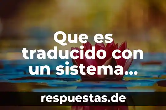 Que es investigación de derecho informático 8 Que es traducido con un sistema informático