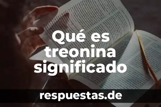 Que es e explorador espacial 6 Qué es treonina significado
