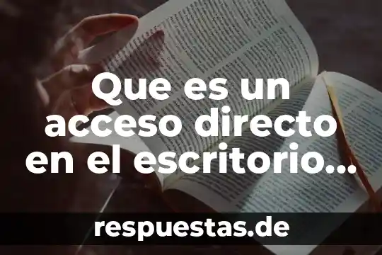Qué es capicúa número 3 Que es un acceso directo en el escritorio de windows