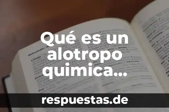 Que es ley orgánica municipal del estado 4 Qué es un alotropo quimica organica