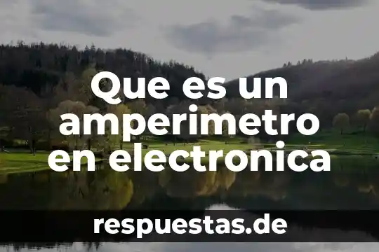 Qué es AFC en electrónica 3 Que es un amperimetro en electronica