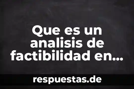 Que es un analisis de factibilidad en scrum