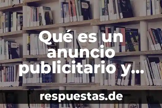 Que es la hipocresía y porque hay que hacerle frente 6 Qué es un anuncio publicitario y qué tipos hay