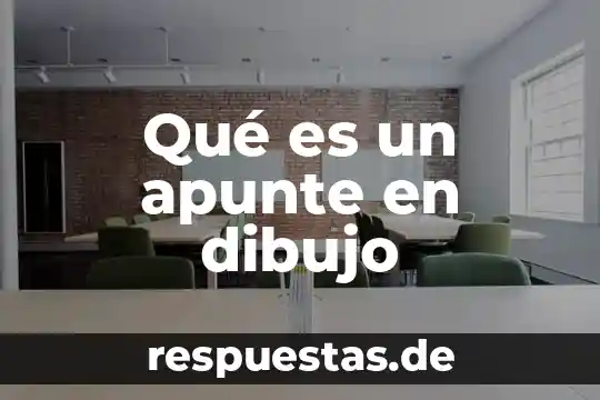 Que es en cepillo de dibujo 5 Qué es un apunte en dibujo