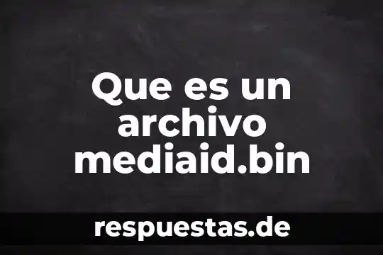 Qué es el reino animal y el reino vegetal 3 Que es un archivo mediaid.bin