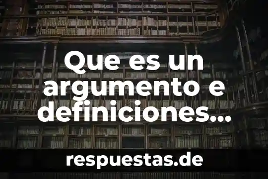 Que es el newton como unidad de fuente 8 Que es un argumento e definiciones con fuente