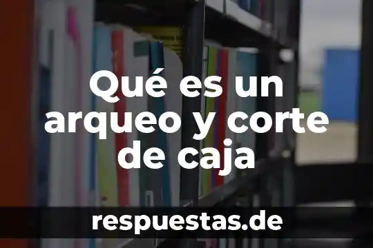 Qué es capm en valores 6 Qué es un arqueo y corte de caja