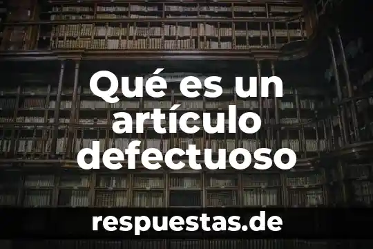 Qué es intrepido en filosofía 7 Qué es un artículo defectuoso