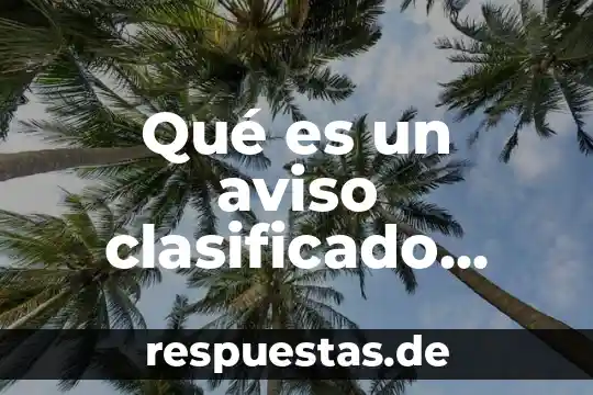 Qué es arquitectura y ejemplos 6 Qué es un aviso clasificado ejemplos