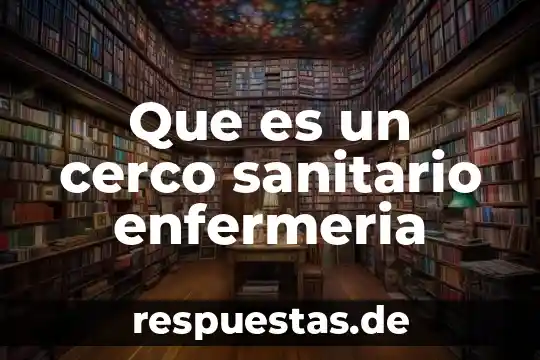 Qué es significa compromiso en filosofía 3 Que es un cerco sanitario enfermeria