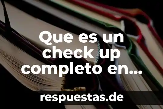 Que es mejor guante mecanico o emblema del destructor 8 Que es un check up completo en hombre