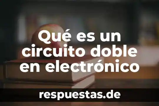 Que es circuito integrado ci chip 3 Qué es un circuito doble en electrónico