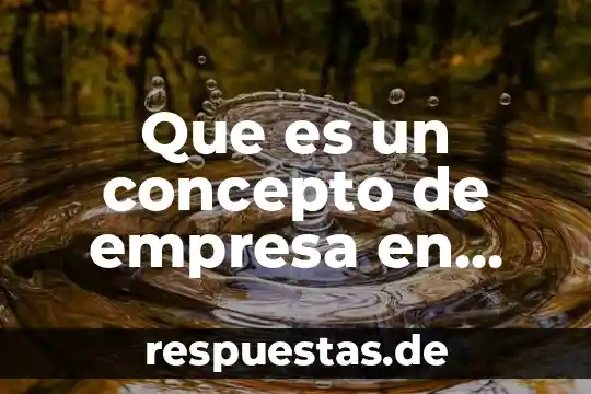 Concepto que es la flora 3 Que es un concepto de empresa en yahoo