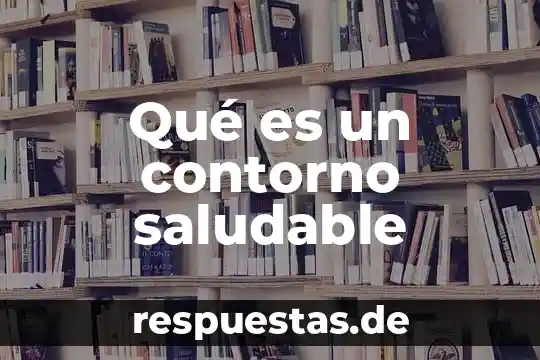 Qué es un contorno saludable