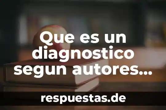 Que es una competencia segun el programa de estudios 2011 3 Que es un diagnostico segun autores 2011