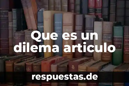 Explicación artículo 81 sección sexta 4 Que es un dilema articulo