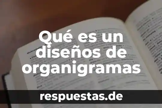 Qué es diseños empresarial de música 4 Qué es un diseños de organigramas