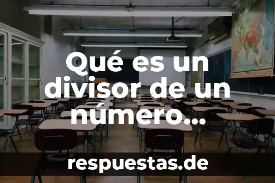 Qué es el número local 8 Qué es un divisor de un número natural