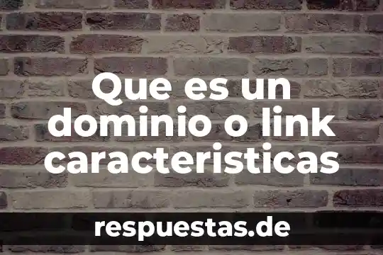 Que es un dominio en active directory 7 Que es un dominio o link caracteristicas