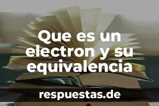 Que es ser hipomaniaca 7 Que es un electron y su equivalencia