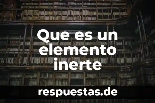 Que es el elemento material de la ley 7 Que es un elemento inerte