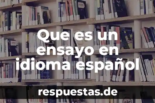 Que es mas difícil aprender un idioma o matemáticas 8 Que es un ensayo en idioma español