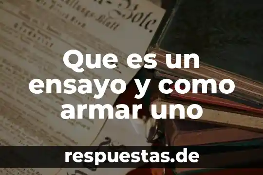 Que es una leyenda y un mito ejemplos 6 Que es un ensayo y como armar uno