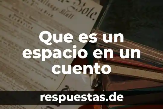 Que es el espacio en interiorismo 3 Que es un espacio en un cuento