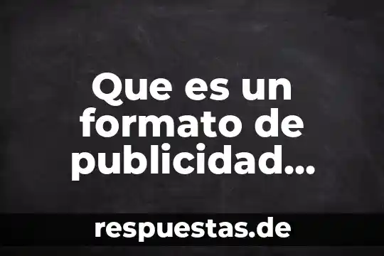 Que es una señal electrica digital 7 Que es un formato de publicidad digital