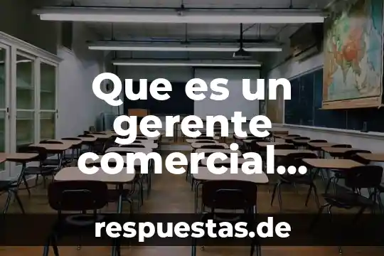 Fiscalmente que es el nombre comercial 8 Que es un gerente comercial training