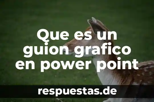 Que es un guion tecnico y literario para television 8 Que es un guion grafico en power point