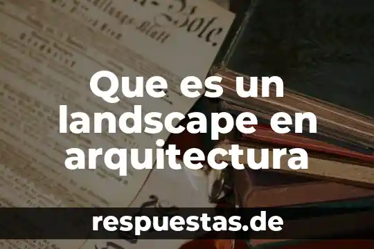 Que es diseño en arquitectura memorias 3 Que es un landscape en arquitectura