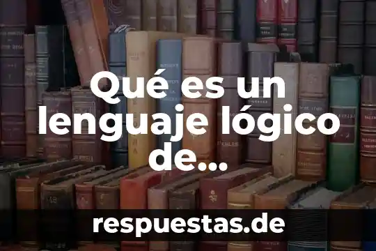 Que es un pensamiento logico matematico 4 Qué es un lenguaje lógico de programación para qué