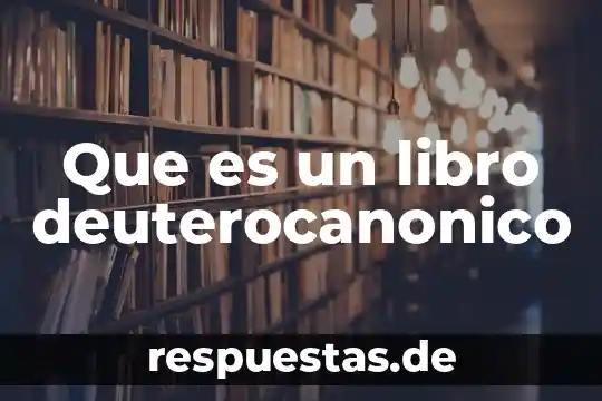 Que es un presagio de un libro 7 Que es un libro deuterocanonico
