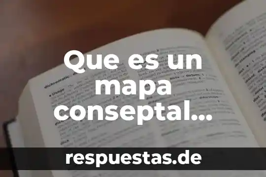 Que es un mapa de procesos ensayo 5 Que es un mapa conseptal faciles