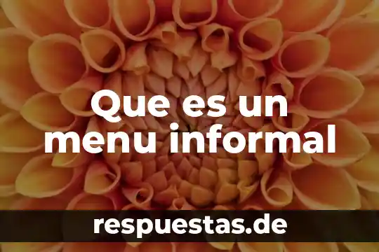 Que es un menu informal